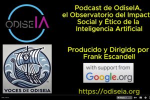 Imagen de entrada del video podcast "Voces de OdiseIA".