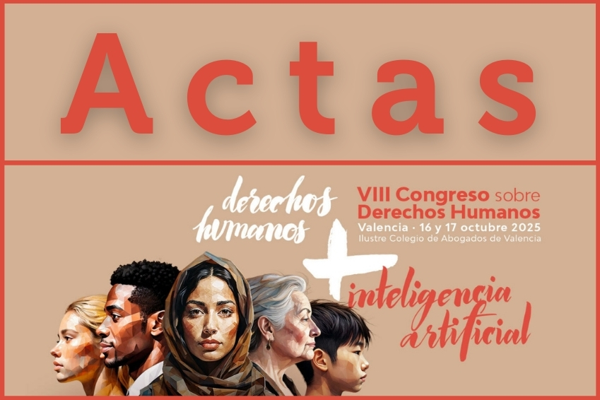 Actas VIII Congreso Derechos Humanos Inteligencia Artificial IA Mainel. Valencia 2025